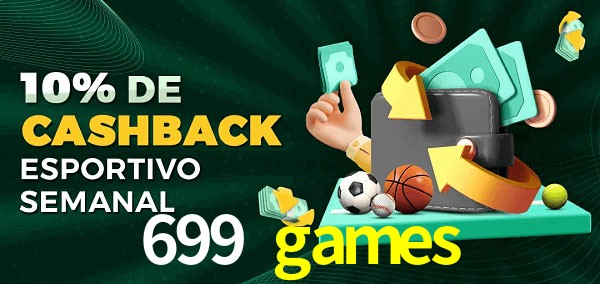 10% de bônus de cashback na 699 games
